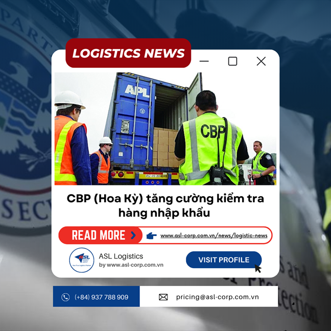 CBP (HOA KỲ) TĂNG CƯỜNG KIỂM TRA HÀNG NHẬP KHẨU VÀ PHÁT HIỆN NHIỀU KHOẢN THUẾ CÒN NỘP THIẾU