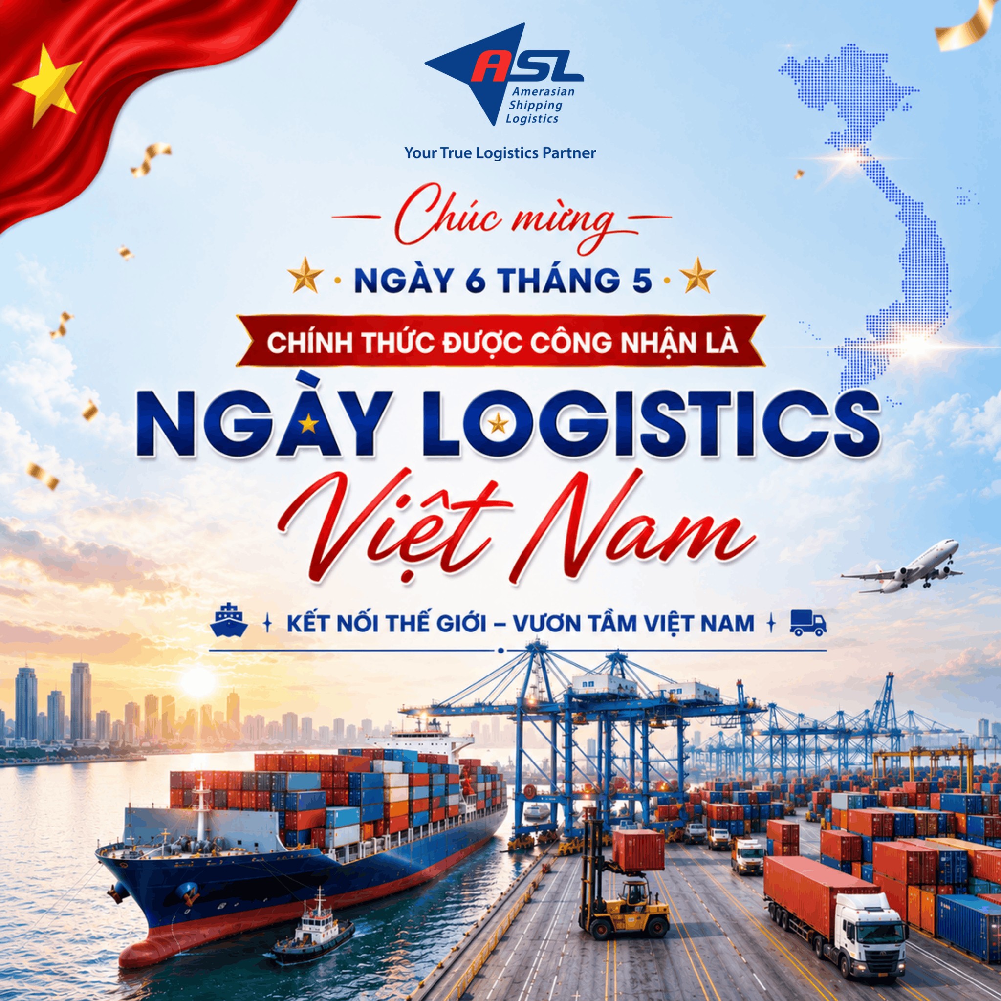 CHÍNH THỨC: CÔNG NHẬN NGÀY 6 THÁNG 5 HẰNG NĂM LÀ NGÀY LOGISTICS VIỆT NAM