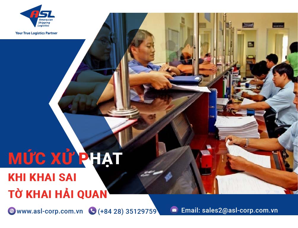 MỨC XỬ PHẠT KHI KHAI SAI TỜ KHAI HẢI QUAN